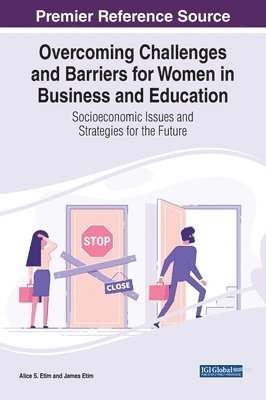 bokomslag Overcoming Challenges and Barriers for Women in Business and Education