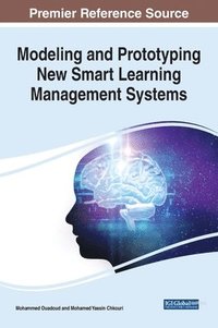 bokomslag Modeling and Prototyping New Smart Learning Management Systems