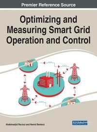 bokomslag Optimizing and Measuring Smart Grid Operation and Control
