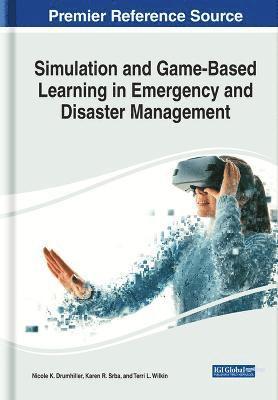 bokomslag Simulation and Game-Based Learning in Emergency and Disaster Management