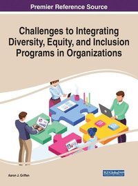 bokomslag Challenges to Integrating Diversity, Equity, and Inclusion Programs in Organizations