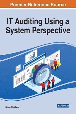 IT Auditing Using a System Perspective 1