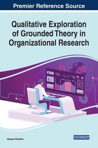 bokomslag Qualitative Exploration of Grounded Theory in Organizational Research