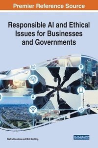 bokomslag Responsible AI and Ethical Issues for Businesses and Governments