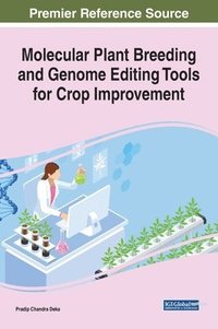 bokomslag Molecular Plant Breeding and Genome Editing Tools for Crop Improvement