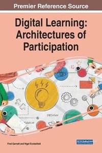 bokomslag Digital Learning: Architectures of Participation