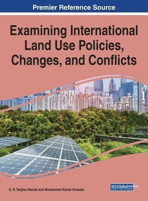 bokomslag Examining International Land Use Policies, Changes, and Conflicts