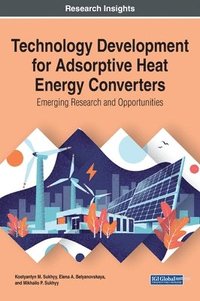 bokomslag Technology Development for Adsorptive Heat Energy Converters
