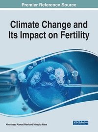bokomslag Climate Change and Its Impact on Fertility
