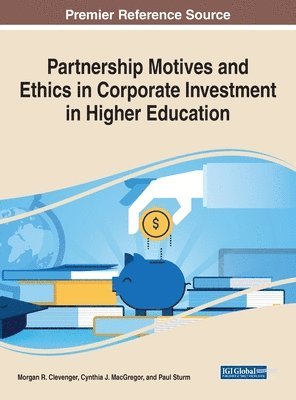 bokomslag Partnership Motives and Ethics in Corporate Investment in Higher Education