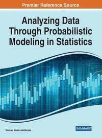 bokomslag Analyzing Data Through Probabilistic Modeling in Statistics