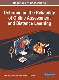 bokomslag Handbook of Research on Determining the Reliability of Online Assessment and Distance Learning