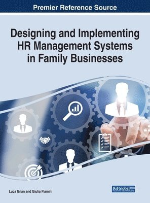 Designing and Implementing HR Management Systems in Family Businesses 1
