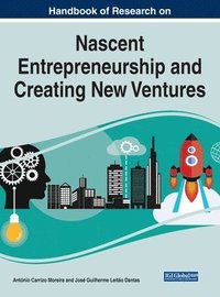 bokomslag Handbook of Research on Nascent Entrepreneurship and Creating New Ventures