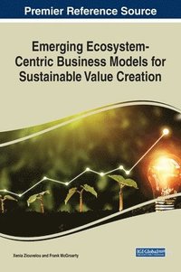 bokomslag Emerging Ecosystem-Centric Business Models for Sustainable Value Creation