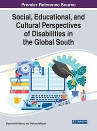 bokomslag Social, Educational, and Cultural Perspectives of Disabilities in the Global South