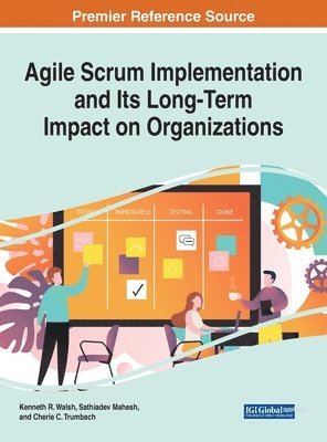 bokomslag Agile Scrum Implementation and Its Long-Term Impact on Organizations