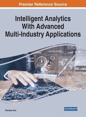 bokomslag Intelligent Analytics With Advanced Multi-Industry Applications