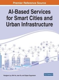 bokomslag AI-Based Services for Smart Cities and Urban Infrastructure