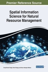 bokomslag Spatial Information Science for Natural Resource Management