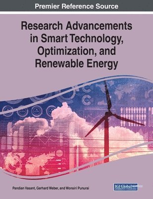 Pandian Vasant, Gerhard Weber - Research Advancements in Smart Technology, Optimization, and Renewable Energy, Häftad