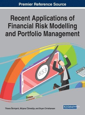 Recent Applications of Financial Risk Modelling and Portfolio Management 1