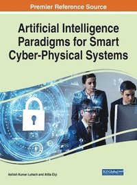 bokomslag Artificial Intelligence Paradigms for Smart Cyber-Physical Systems