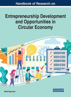 Neeta Baporikar - Handbook of Research on Entrepreneurship Development and Opportunities in Circular Economy, Inbunden
