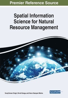 Spatial Information Science for Natural Resource Management 1