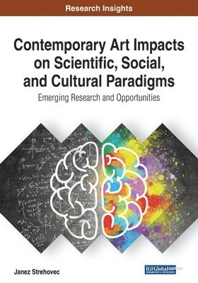 Contemporary Art Impacts on Scientific, Social, and Cultural Paradigms 1