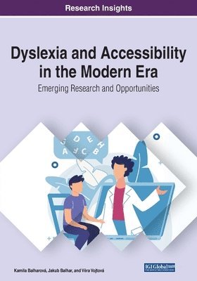 bokomslag Dyslexia and Accessibility in the Modern Era