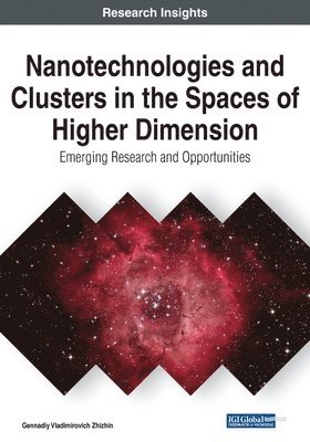 Nanotechnologies and Clusters in the Spaces of Higher Dimension 1