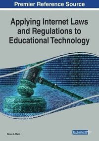 bokomslag Applying Internet Laws and Regulations to Educational Technology