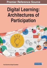 bokomslag Digital Learning: Architectures of Participation