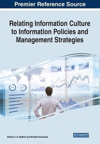 bokomslag Relating Information Culture to Information Policies and Management Strategies