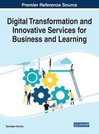 bokomslag Digital Transformation and Innovative Services for Business and Learning
