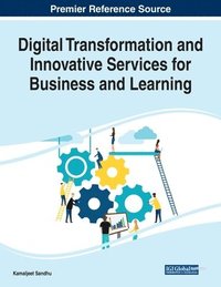 bokomslag Digital Transformation and Innovative Services for Business and Learning