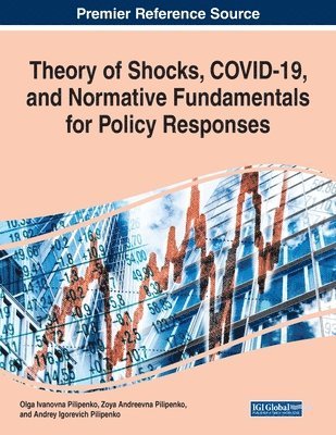 bokomslag Theory of Shocks, COVID-19, and Normative Fundamentals for Policy Responses