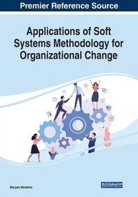 bokomslag Applications of Soft Systems Methodology for Organizational Change