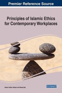 bokomslag Principles of Islamic Ethics for Contemporary Workplaces