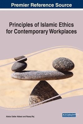 Principles of Islamic Ethics for Contemporary Workplaces 1