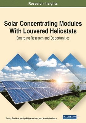 Solar Concentrating Modules With Louvered Heliostats 1