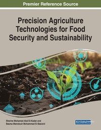 bokomslag Precision Agriculture Technologies for Food Security and Sustainability