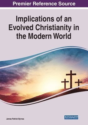 Implications of an Evolved Christianity in the Modern World 1