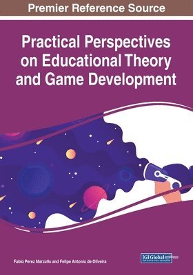 bokomslag Practical Perspectives on Educational Theory and Game Development