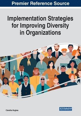 Claretha Hughes - Implementation Strategies for Improving Diversity in Organizations, Häftad