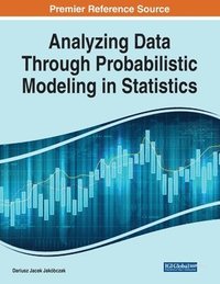 bokomslag Analyzing Data Through Probabilistic Modeling in Statistics