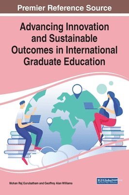 bokomslag Advancing Innovation and Sustainable Outcomes in International Graduate Education