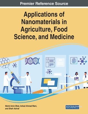 Applications of Nanomaterials in Agriculture, Food Science, and Medicine 1