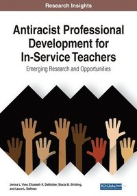 bokomslag Antiracist Professional Development for In-Service Teachers